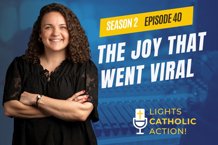 Lights, Catholic, Action!