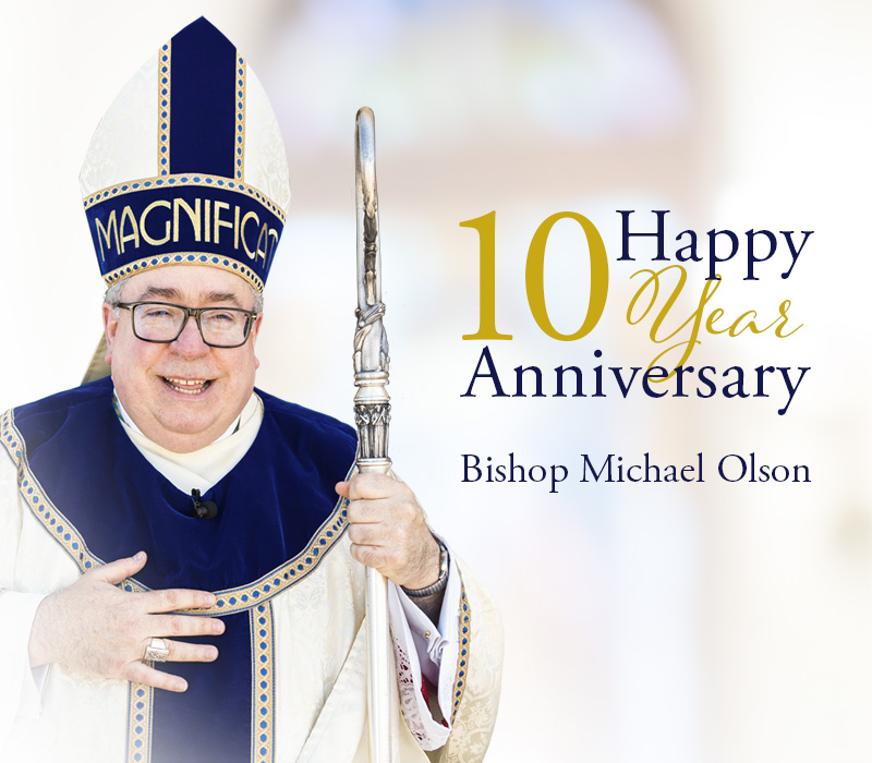 Bishop Olson 10-year Anniversary