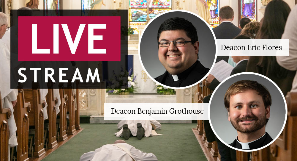Live Stream of Ordinations to the Priesthood