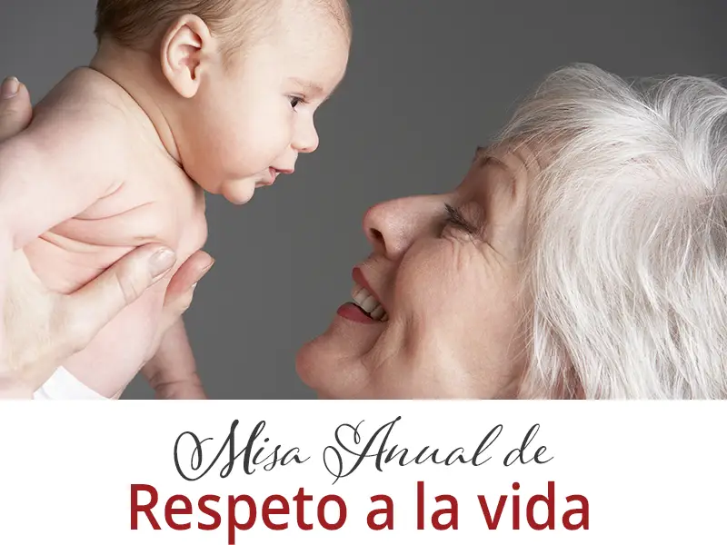 Misa Anual de Respeto a la Vida