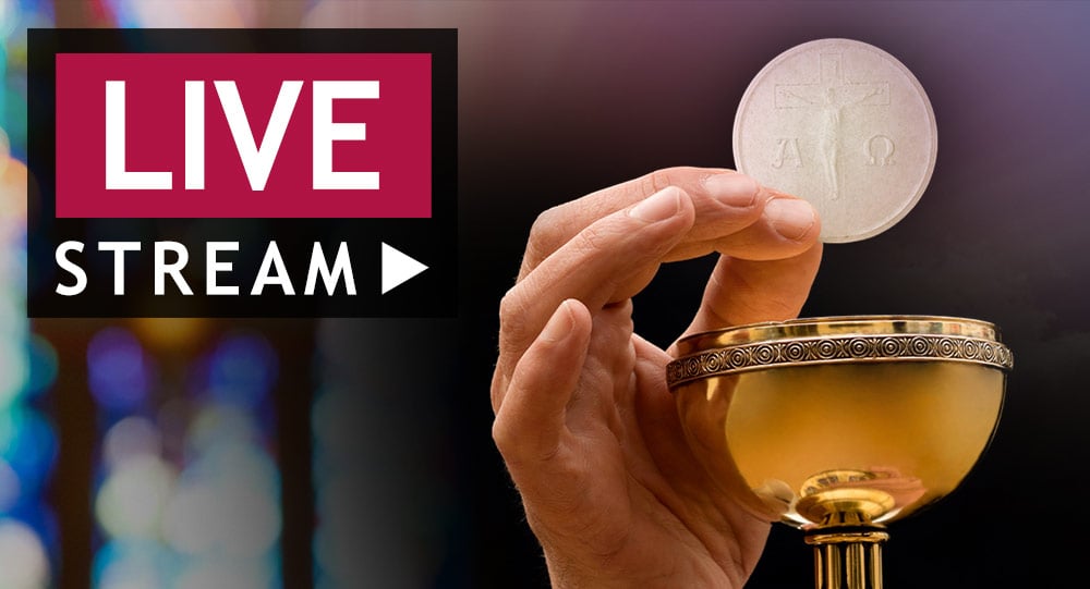 Live Stream Sunday Mass